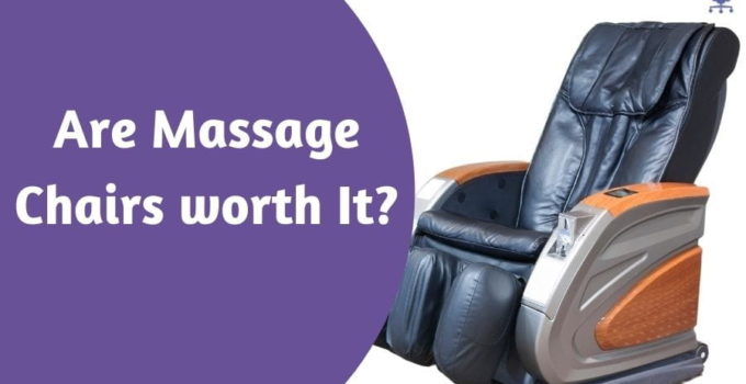 Are Massage Chairs worth It?
